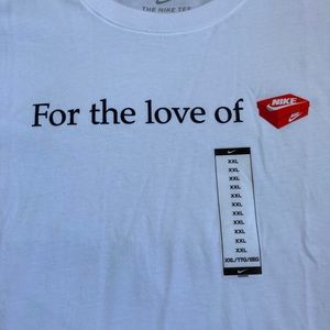 For the love of Nike t shirt